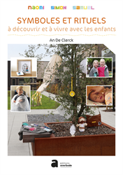 Symboles et rituels à découvrir et à vivre avec les enfants